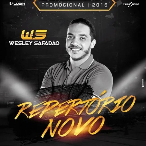 [WESLEY SAFADAO - REPERTORIO NOVO - PROMOCIONAL 2016]