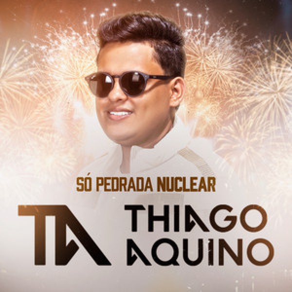 [So Pedrada 6.0 NUCLEAR - THIAGO AQUINO]