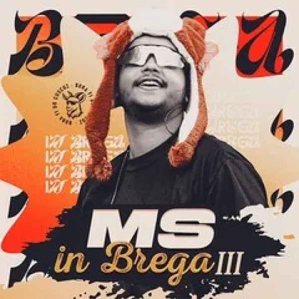 [MS in Brega III]