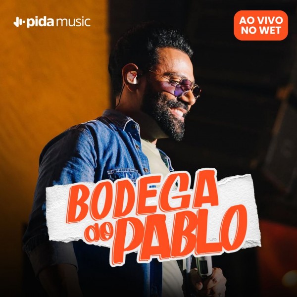 [Pablo Ao Vivo na Bodega]